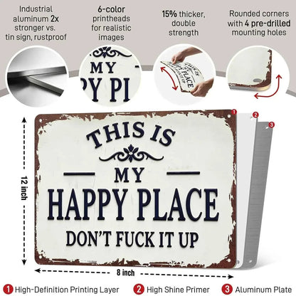 This Is My Happy Place Metal Sign